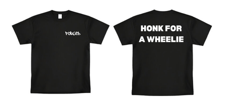 "HONK FOR A WHEELIE" T-Shirt